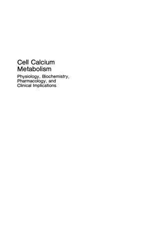 Cell Calcium Metabolism: Physiology, Biochemistry, Pharmacology, and Clinical Implications