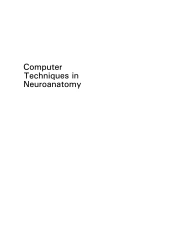 Computer Techniques in Neuroanatomy