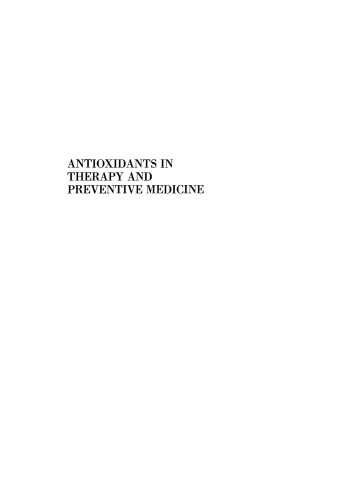 Antioxidants in Therapy and Preventive Medicine