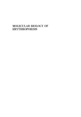 Molecular Biology of Erythropoiesis