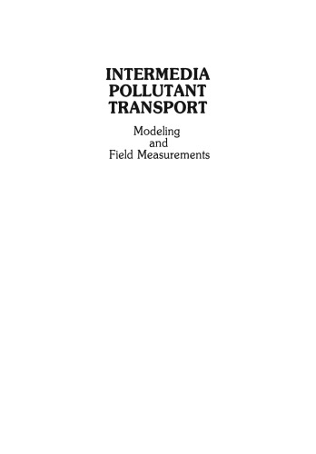 Intermedia Pollutant Transport: Modeling and Field Measurements