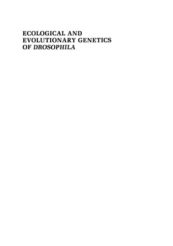 Ecological and Evolutionary Genetics of Drosophila