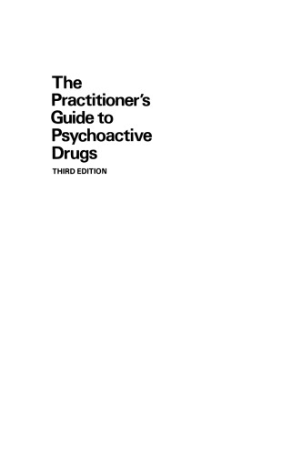 The Practitioner’s Guide to Psychoactive Drugs