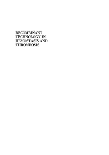 Recombinant Technology in Hemostasis and Thrombosis