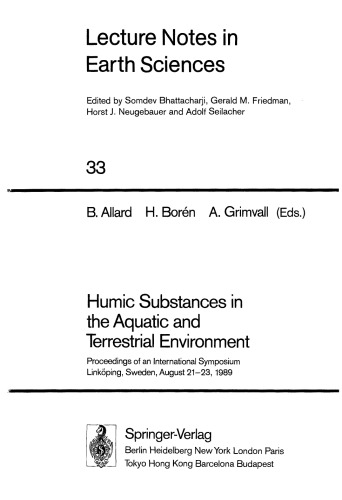 Humic Substances in the Aquatic and Terrestrial Environment: Proceedings of an International Symposium Linkoping, Sweden, August 21–23, 1989