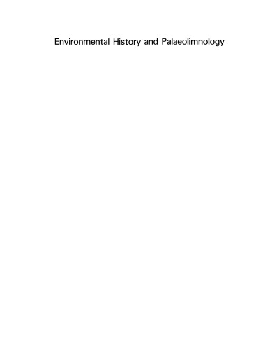 Environmental History and Palaeolimnology: Proceedings of the Vth International Symposium on Palaeolimnology, held in Cumbria, U.K.