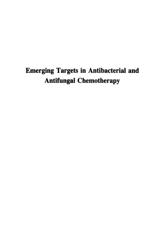 Emerging Targets in Antibacterial and Antifungal Chemotherapy