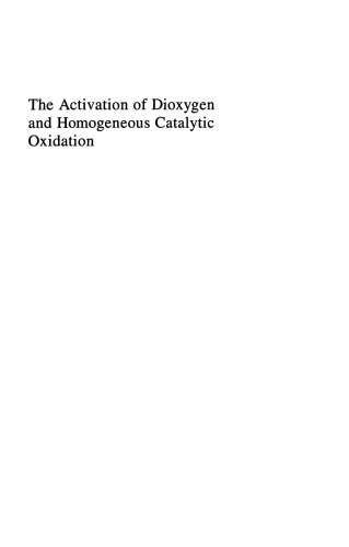 The Activation of Dioxygen and Homogeneous Catalytic Oxidation