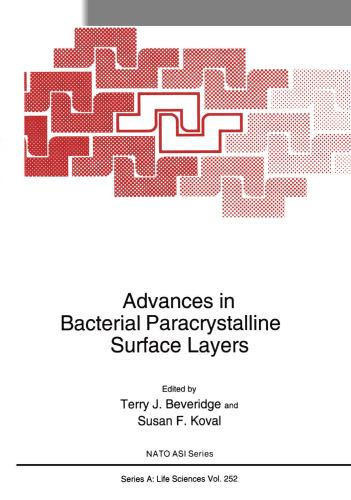 Advances in Bacterial Paracrystalline Surface Layers