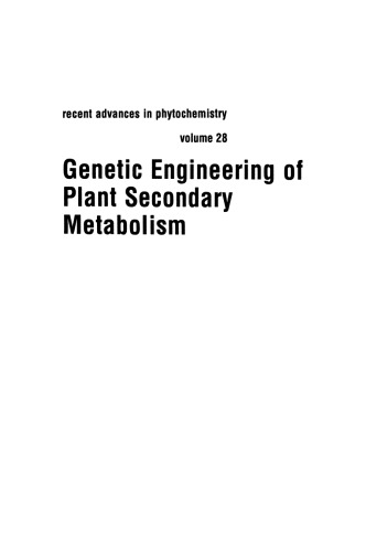 Genetic Engineering of Plant Secondary Metabolism