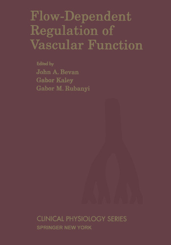 Flow-Dependent Regulation of Vascular Function