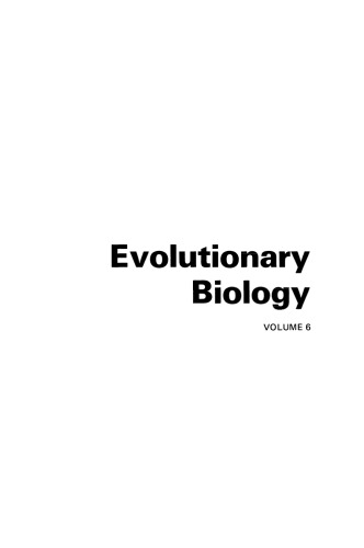 Evolutionary Biology: Volume 6