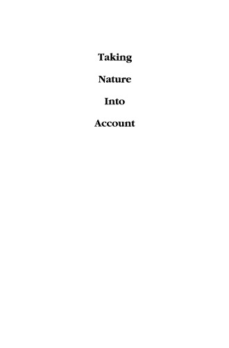 Taking Nature Into Account: A Report to the Club of Rome Toward a Sustainable National Income