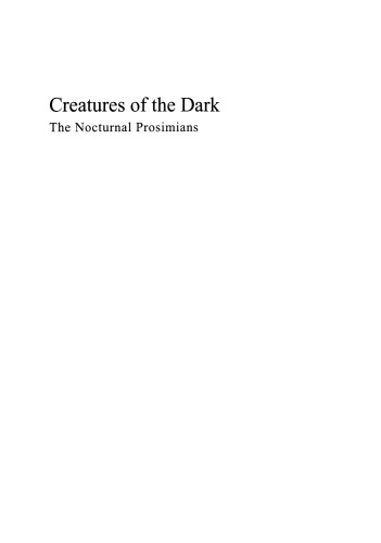 Creatures of the Dark: The Nocturnal Prosimians