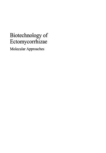 Biotechnology of Ectomycorrhizae: Molecular Approaches