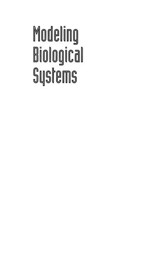 Modeling Biological Systems: Principles and Applications