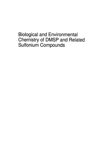 Biological and Environmental Chemistry of DMSP and Related Sulfonium Compounds