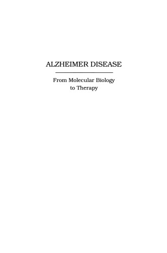 Alzheimer Disease: From Molecular Biology to Theraphy