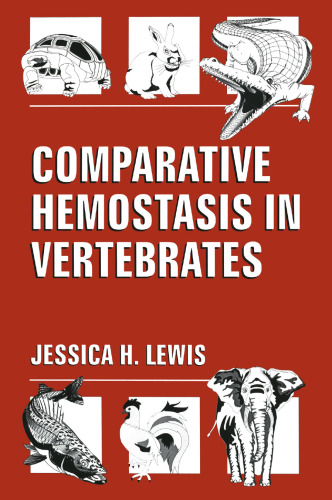 Comparative Hemostasis in Vertebrates