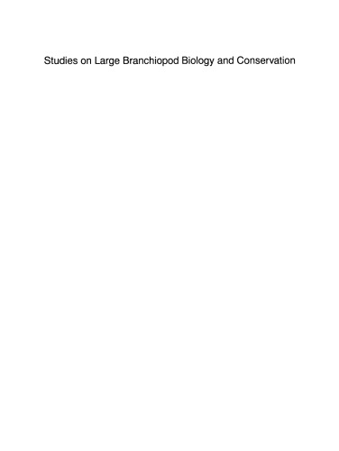 Studies on Large Branchiopod Biology and Conservation