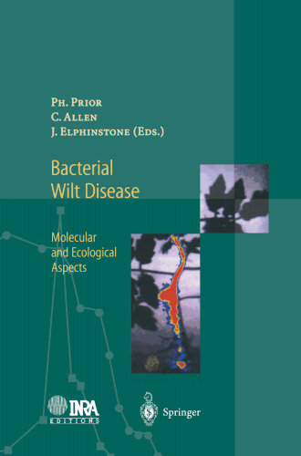 Bacterial Wilt Disease: Molecular and Ecological Aspects