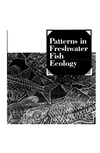 Patterns in Freshwater Fish Ecology