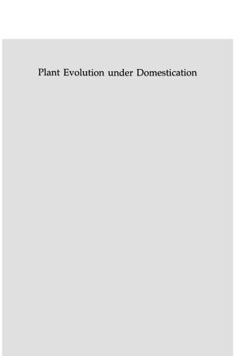 Plant Evolution under Domestication