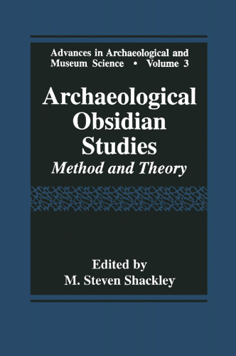 Archaeological Obsidian Studies: Method and Theory