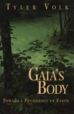 Gaia’s Body: Toward a Physiology of Earth