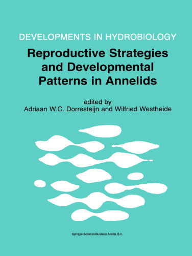 Reproductive Strategies and Developmental Patterns in Annelids