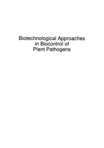 Biotechnological Approaches in Biocontrol of Plant Pathogens