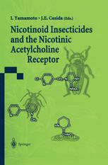 Nicotinoid Insecticides and the Nicotinic Acetylcholine Receptor