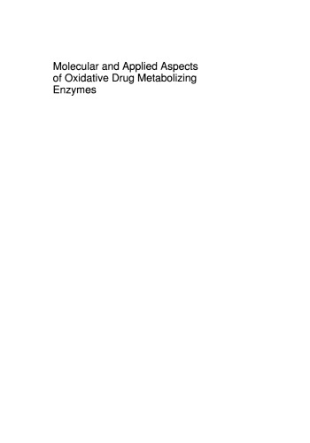 Molecular and Applied Aspects of Oxidative Drug Metabolizing Enzymes