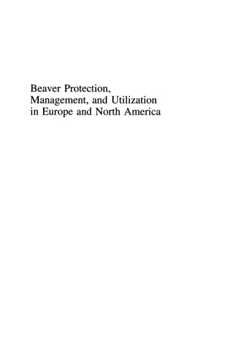 Beaver Protection, Management, and Utilization in Europe and North America