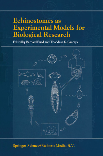 Echinostomes as Experimental Models for Biological Research