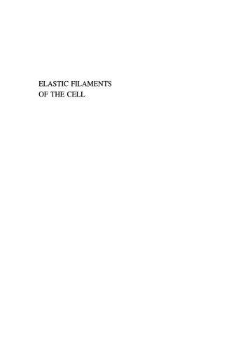 Elastic Filaments of the Cell