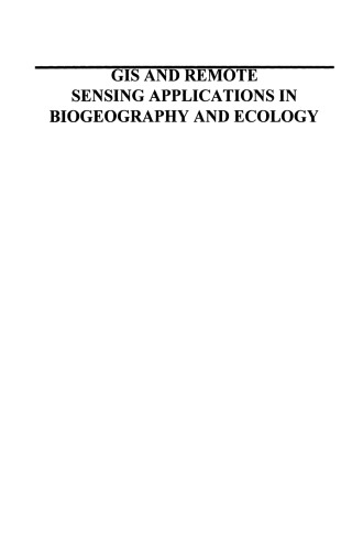 GIS and Remote Sensing Applications in Biogeography and Ecology