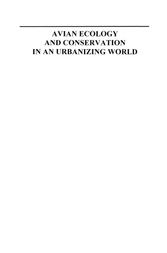 Avian Ecology and Conservation in an Urbanizing World