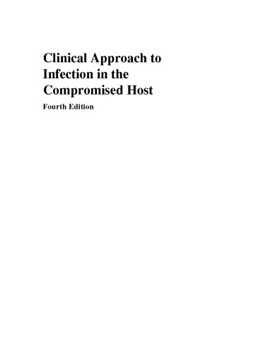 Clinical Approach to Infection in the Compromised Host