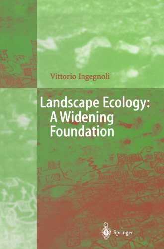 Landscape Ecology: A Widening Foundation