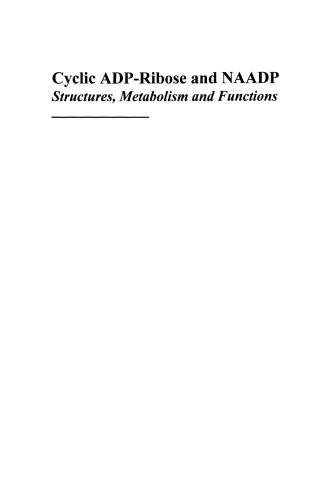 Cyclic ADP-Ribose and NAADP: Structures, Metabolism and Functions