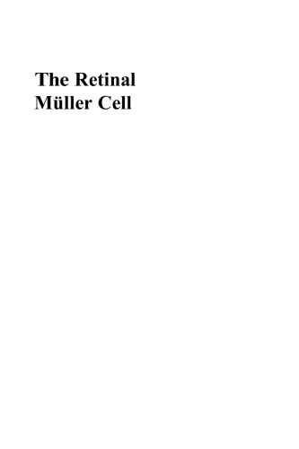 The Retinal Muller Cell: Structure and Function