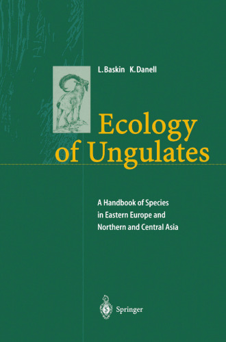 Ecology of Ungulates: A Handbook of Species in Eastern Europe and Northern and Central Asia