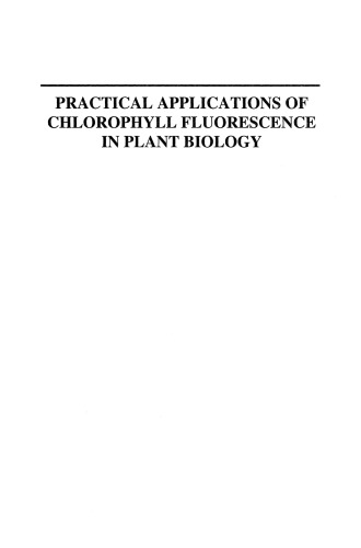 Practical Applications of Chlorophyll Fluorescence in Plant Biology