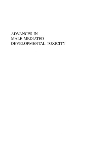 Advances in Male Mediated Developmental Toxicity