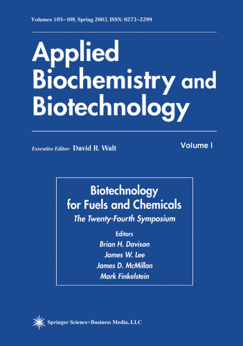 Biotechnology for Fuels and Chemicals: The Twenty-Fourth Symposium