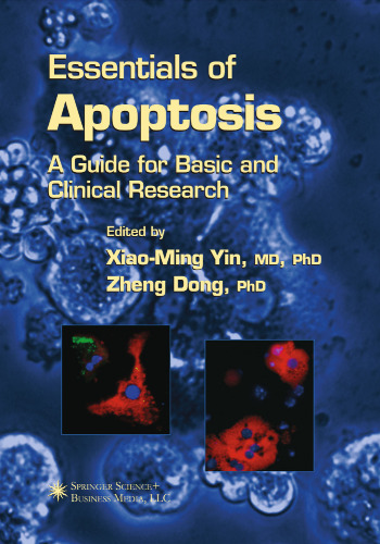 Essentials of Apoptosis: A Guide for Basic and Clinical Research