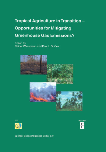 Tropical Agriculture in Transition — Opportunities for Mitigating Greenhouse Gas Emissions?