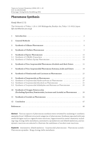 The Chemistry of Pheromones and Other Semiochemicals I