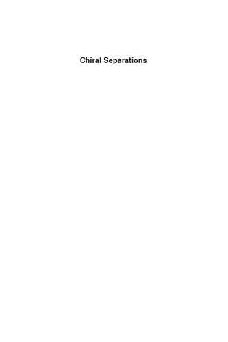 Chiral Separations: Methods and Protocols